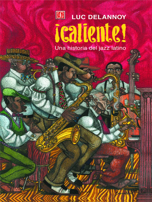 Title details for ¡Caliente! by Luc Delannoy - Available